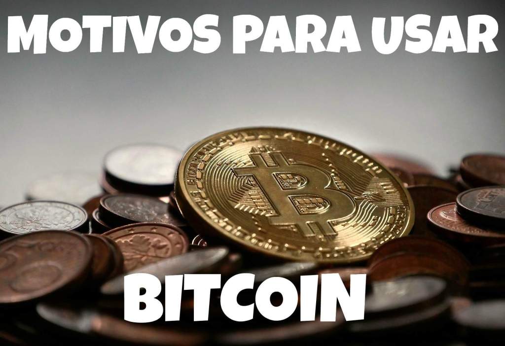 Imagem da matéria: Motivos para usar Bitcoin