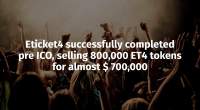Imagem da matéria: Eticket4 Completa com Sucesso seu Pré-ICO, Vendendo 800.000 Tokens ET4 por Quase US$ 700.000