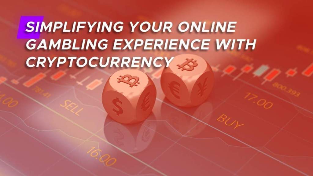 Imagem da matéria: Simplificando sua Experiência em Cassinos Online com Criptomoeda